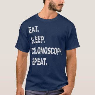 Camiseta Mens Comem Colonoscopia Do Sono Repetir Presente G