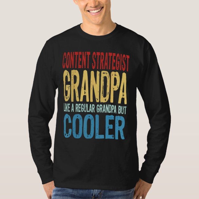 Camiseta Mens Content Strategist Grandpa Like a Regular Gra (Frente)