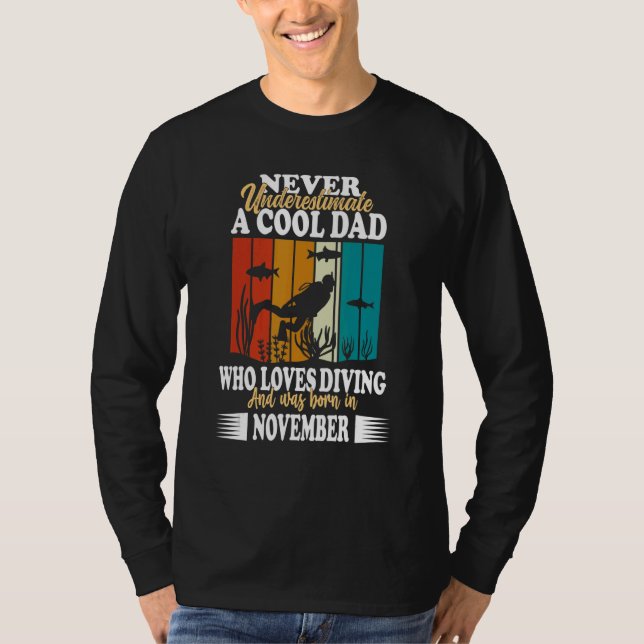 Camiseta Mens Cool Dad Father Birthday november diving dive (Frente)