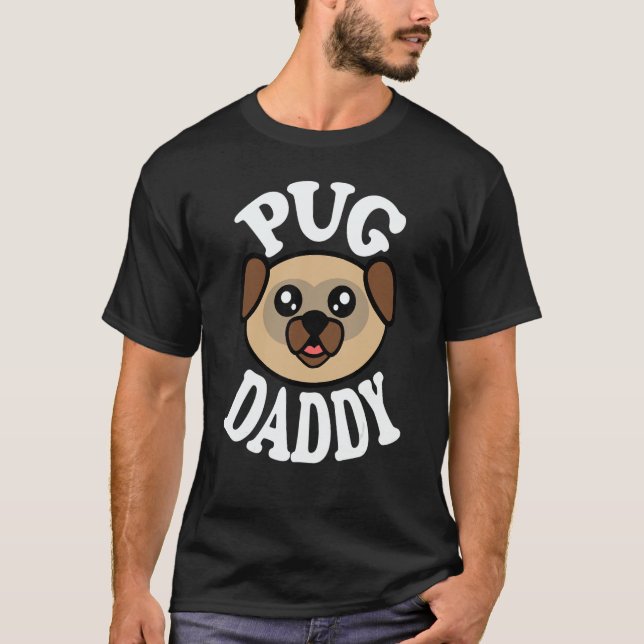 Camiseta Mens Cute Pug Daddy (Frente)