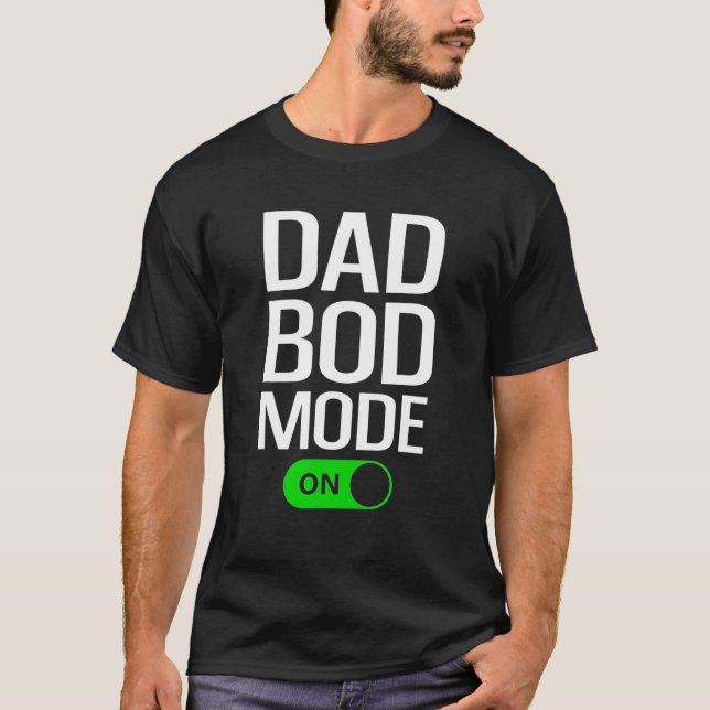 Camiseta Mens Dad Bod Mode On  Dad Bod  Gym Workout Cheat D (Frente)
