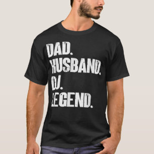 Camiseta Mens Dad Husband Dj Legend - Music Artist Dj 1749