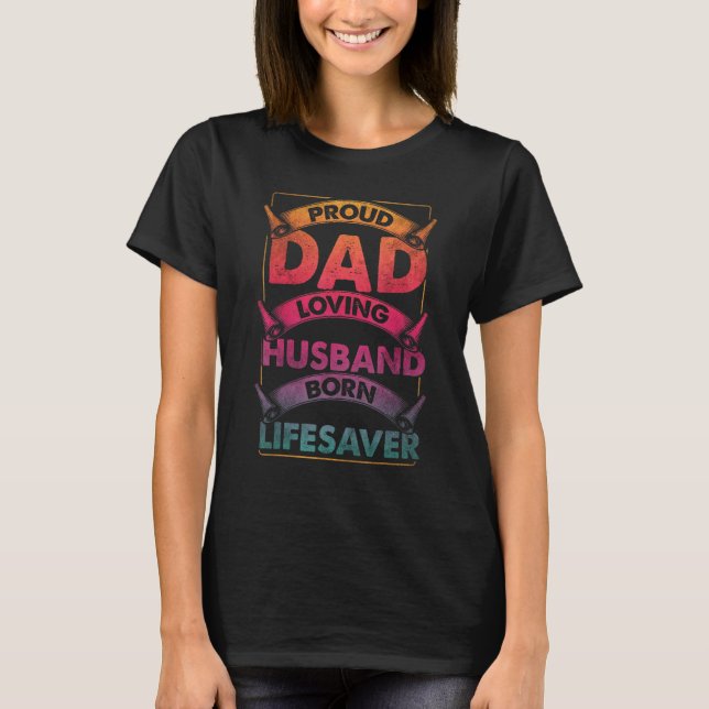Camiseta Mens Dad Husband Lifesaver Doctor Physician Firefi (Frente)