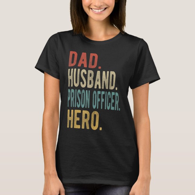 Camiseta Mens Dad Husband Prison Officer Hero (Frente)