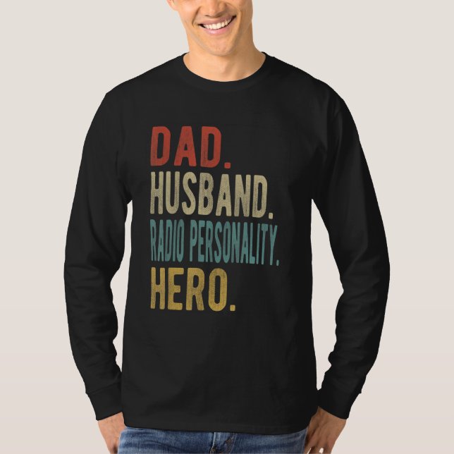 Camiseta Mens Dad Husband Radio Personality Hero (Frente)