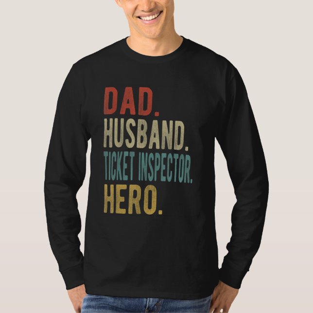 Camiseta Mens Dad Husband Ticket Inspector Hero (Frente)