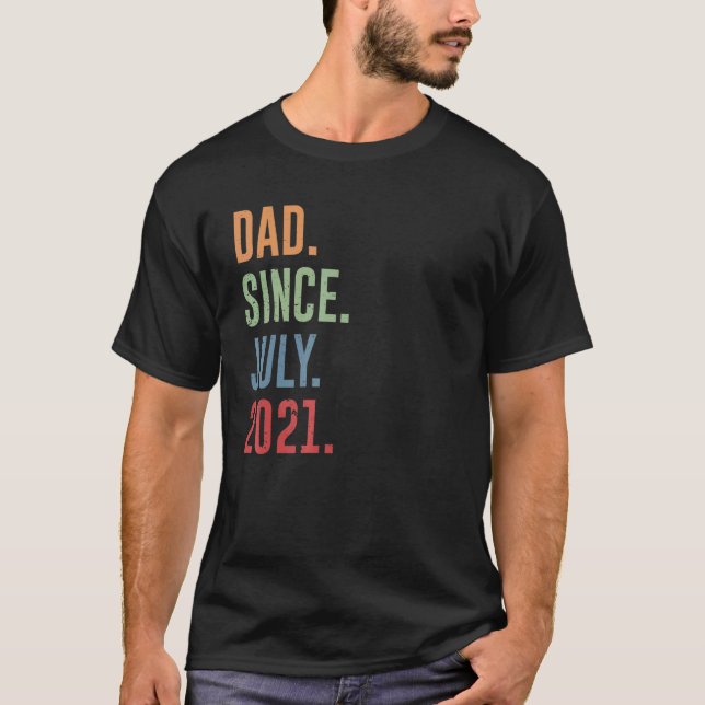 Camiseta Mens Dad Since July 2021 (Frente)