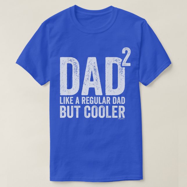 Camiseta Mens Dad To The Second Power  Dad of 2 Kids Square (Frente do Design)