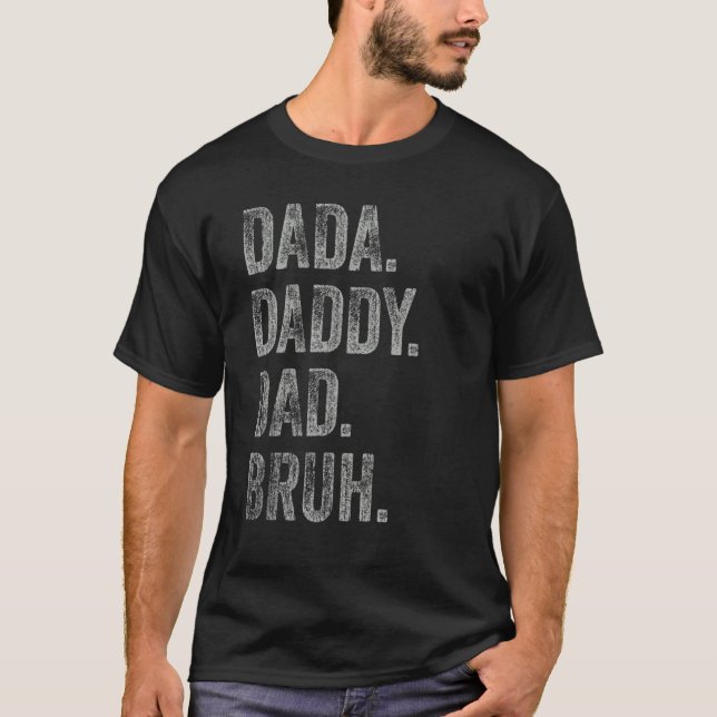 Camiseta Mens Dada Daddy Dad Bruh Father And Kids  Boy Girl (Frente)