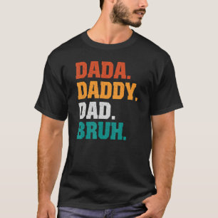 Camiseta Mens Dada Pai Bruh Do Dia de os pais Dos Meninos