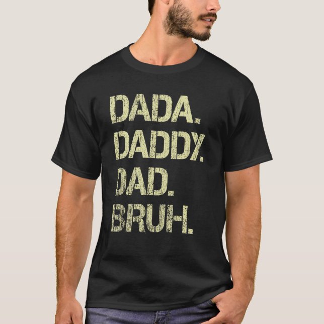 Camiseta Mens Dada Pai Bruh Padre E Criança Menino (Frente)