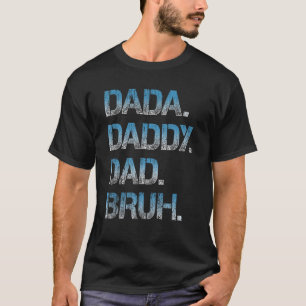 Camiseta Mens Dada Pai Bruh Padre E Criança Menino