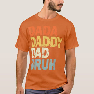 Camiseta Mens Dada Pai Bruh pai Engraçado T-Shirt