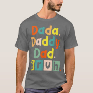 Camiseta Mens DADA PAI PAI BRUH! Do Son Boys Pai