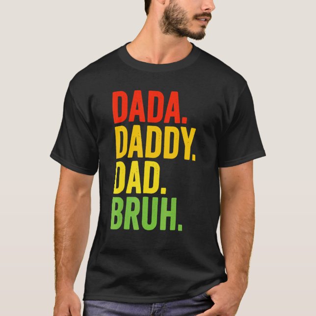 Camiseta Mens Dada Pai Pai Bruh Melhor Pai Nunca Pai Marido (Frente)