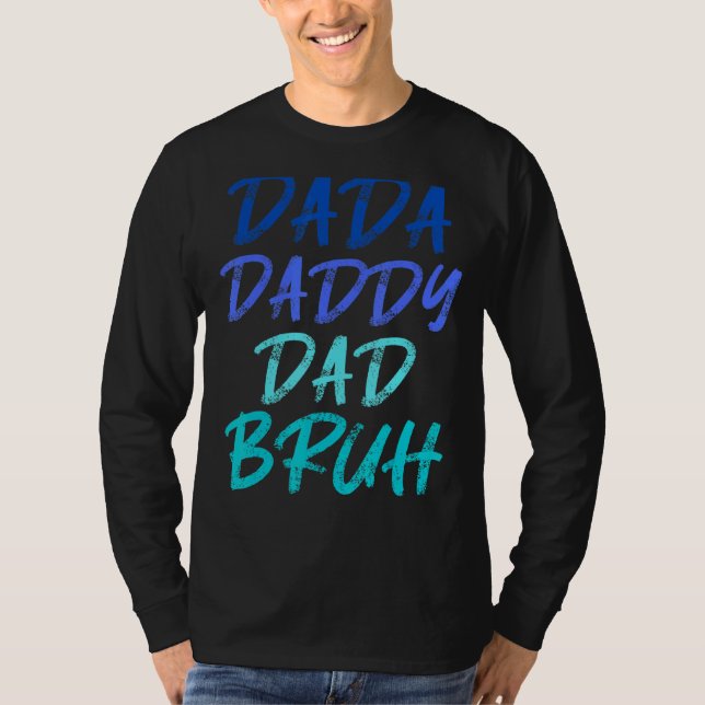 Camiseta Mens Dada Pai Pai Bruh Pai 2 (Frente)