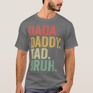 Camiseta Mens DADA PAI PAI BRUH Que Adora De Son Boys F