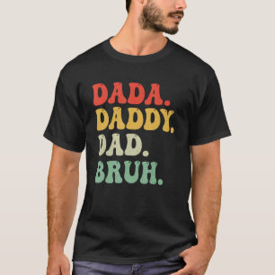 Camiseta Mens Dada Pai Pai Bruh Retro Vintage Pai