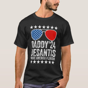 Camiseta Mens Daddys 24 Desantis Torna América Flórida Usa 