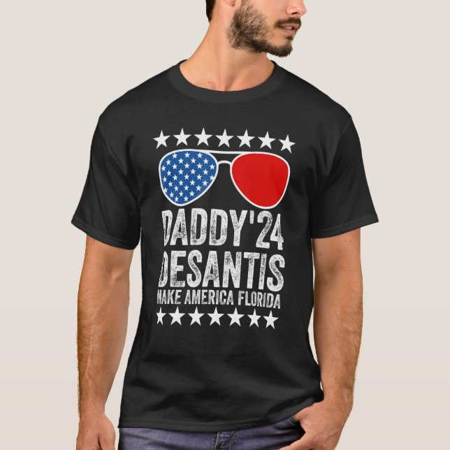 Camiseta Mens Daddys 24 Desantis Torna América Flórida Usa  (Frente)