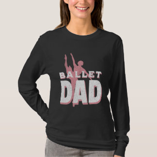 Camiseta Mens Dance Dad Ballet Dancer Ballerina Dancing Fat