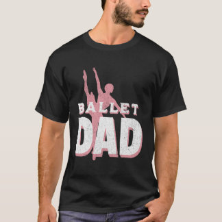 Camiseta Mens Dance Dad Ballet Dancer Ballerina Dancing Fat