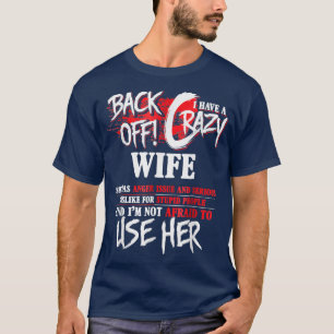 Camiseta Mens De Volta Tenho Uma Mulher Louca, Engraçada Id
