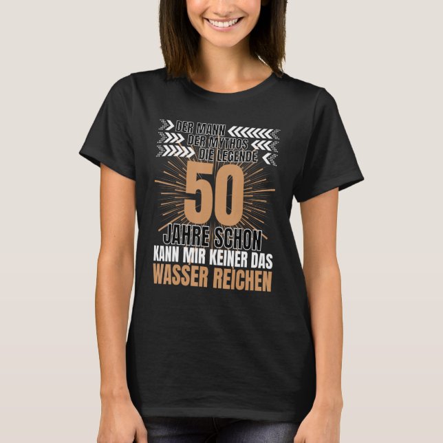 Camiseta Mens Der Mann der Mythos Die Legend 50 Jahre 50th (Frente)