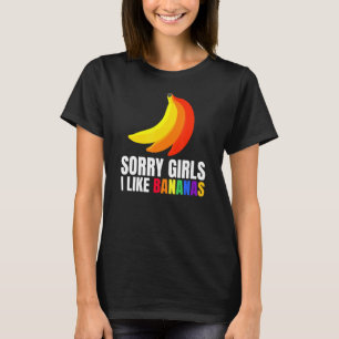 Camiseta Mens Desculpe Meninas Eu Gosto De Bananas Surpresa