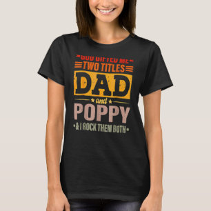 Camiseta Mens Deus Me Deu Dois Títulos Pai E Poppy Pai