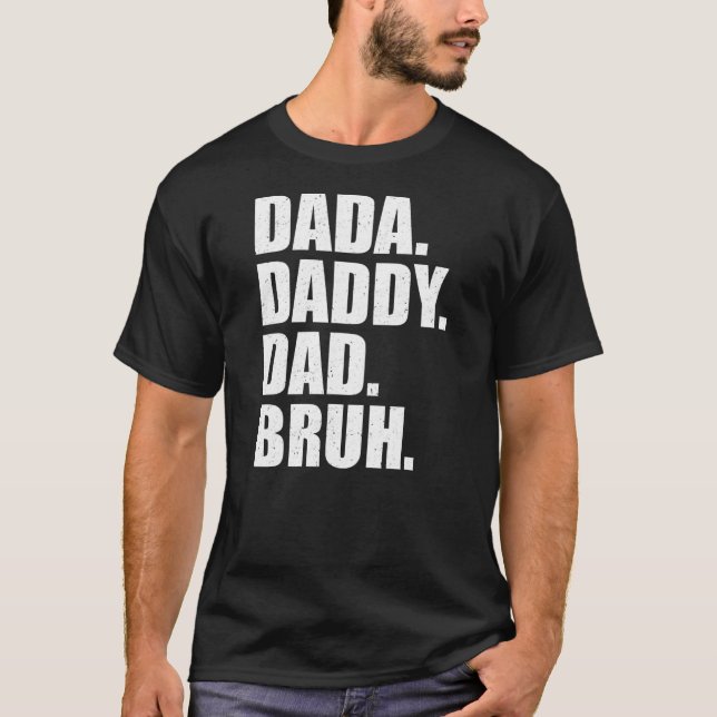 Camiseta Mens Dia de os pais Dada Pai Bruh  (Frente)