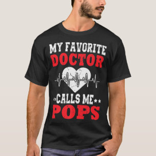 Camiseta Mens Dia de os pais Meu Médico Favorito Me Chama D