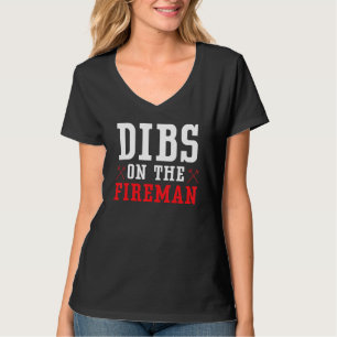 Camiseta Mens Dibs Sobre O Bombeiro Bombeiro Bombeador