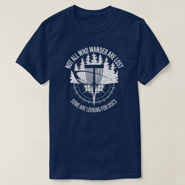 Camiseta Mens Disc Golf Not All Who Wander Are Lost (Frente do Design)