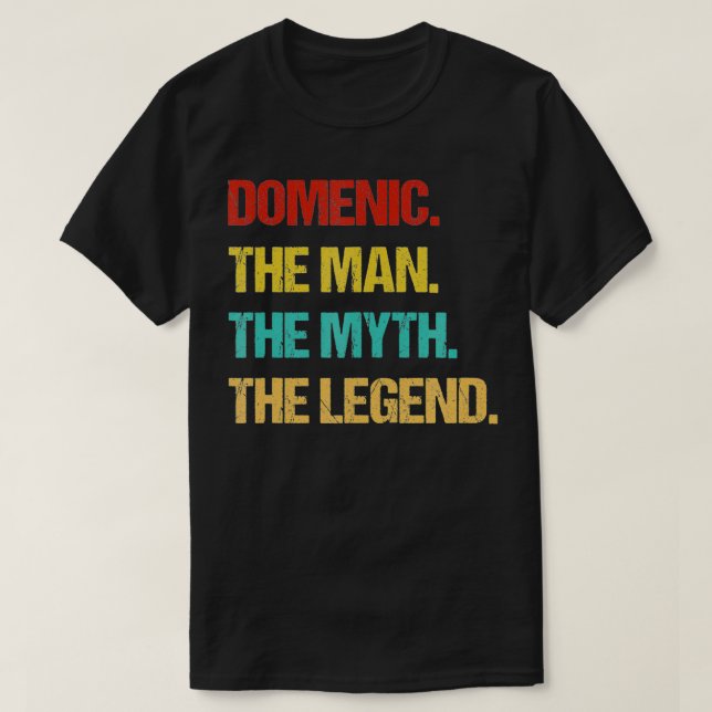 Camiseta Mens Domenic The Man the Myth the Legend  (Frente do Design)