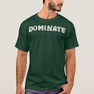 Camiseta Mens DOMINATE Gym Fitness Workout Bodybuilding Mot