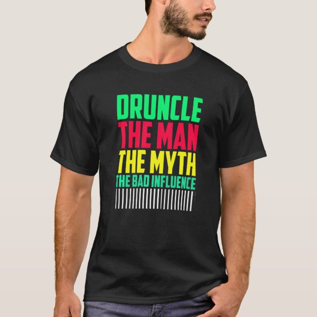 Camiseta Mens Druncle Man Mmito Influência Tio Mau (Frente)