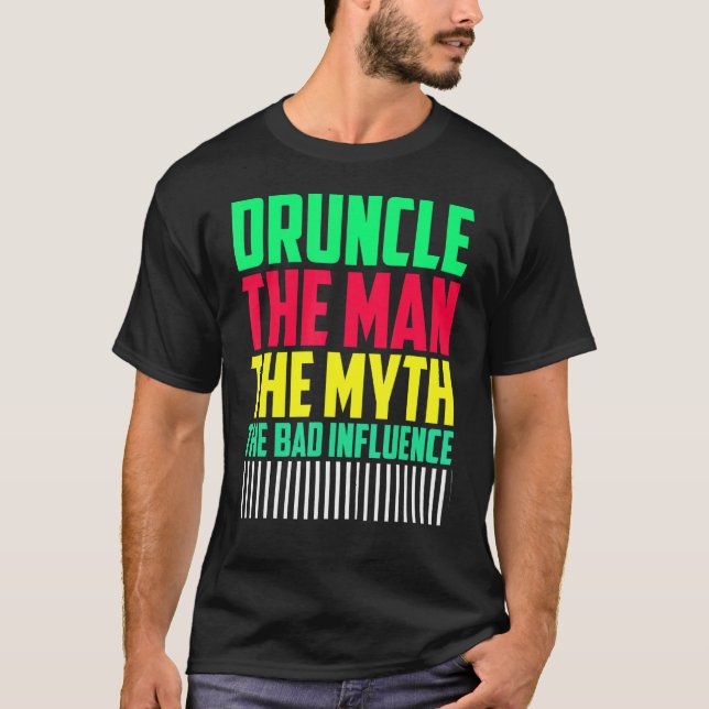 Camiseta Mens Druncle Man Mmito Influência Tio Mau (Frente)