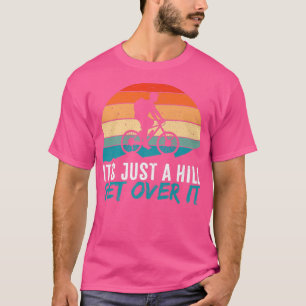 Camiseta Mens é apenas uma bicicleta Hill Mountain Biker Bi