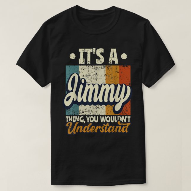 Camiseta Mens, é uma coisa do Jimmy que você não entenderia (Frente do Design)