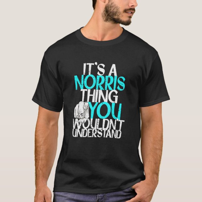 Camiseta Mens é uma coisa Norris que você não entenderia (Frente)