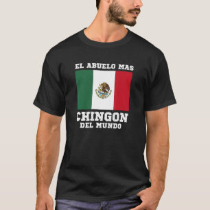 Camiseta Mens El Abuelo Mas CHINGON Del Mundo