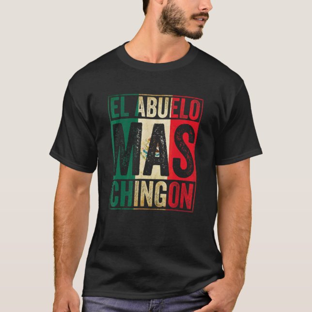 Camiseta Mens El Abuelo Mas Chingon Melhor Avô Mexicano (Frente)