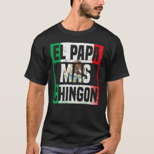 Camiseta Mens El Papa Mas Chingon Mexicano Flag Cinco De Ma