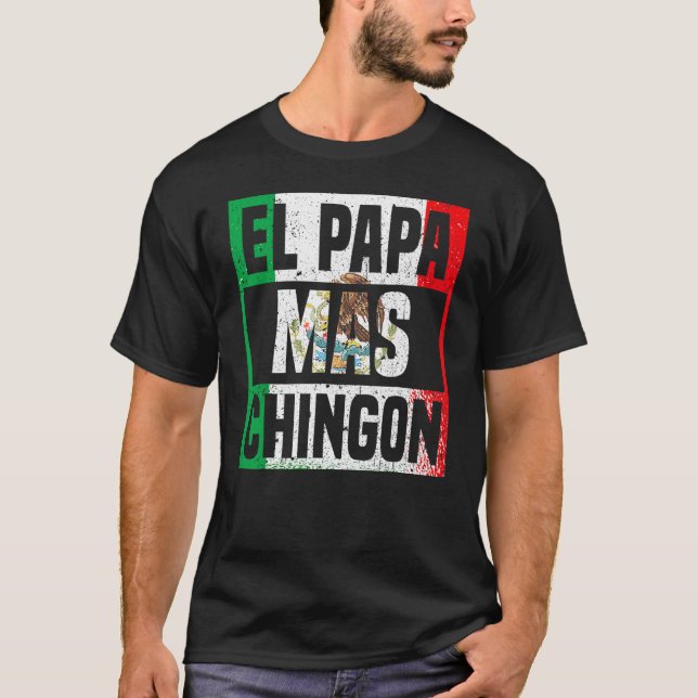 Camiseta Mens El Papa Mas Chingon Mexicano Flag Cinco De Ma (Frente)