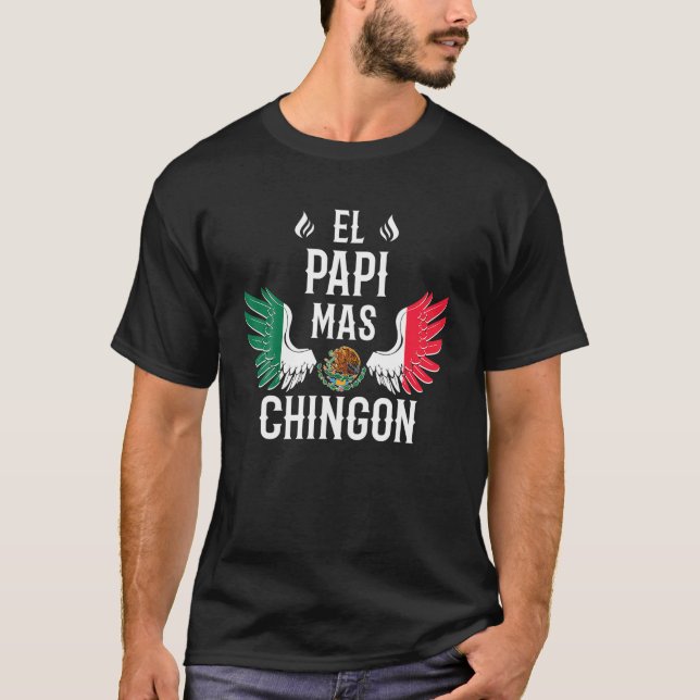 Camiseta Mens El Papi Mas Chingon Pai Espanhol (Frente)