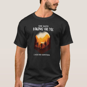 Camiseta Mens Ela Disse Que Ia Caminhar Ou Eu Sinto Falta D