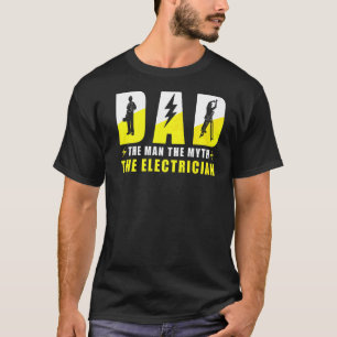 Camiseta Mens Elétrico Pai O Homem O Mito A Elétrica