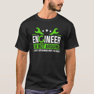 Camiseta Mens Engineer I'm Not Arguing Engineering Men Da