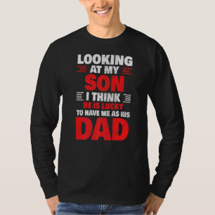 Camiseta Mens Engraçado Dia de os pais Sortudo Filho Me Dar